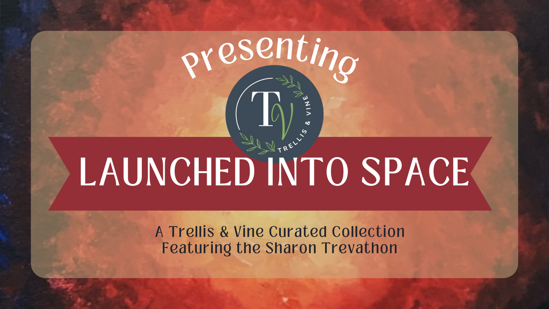 Sharon Trevathon's Launched Into Space