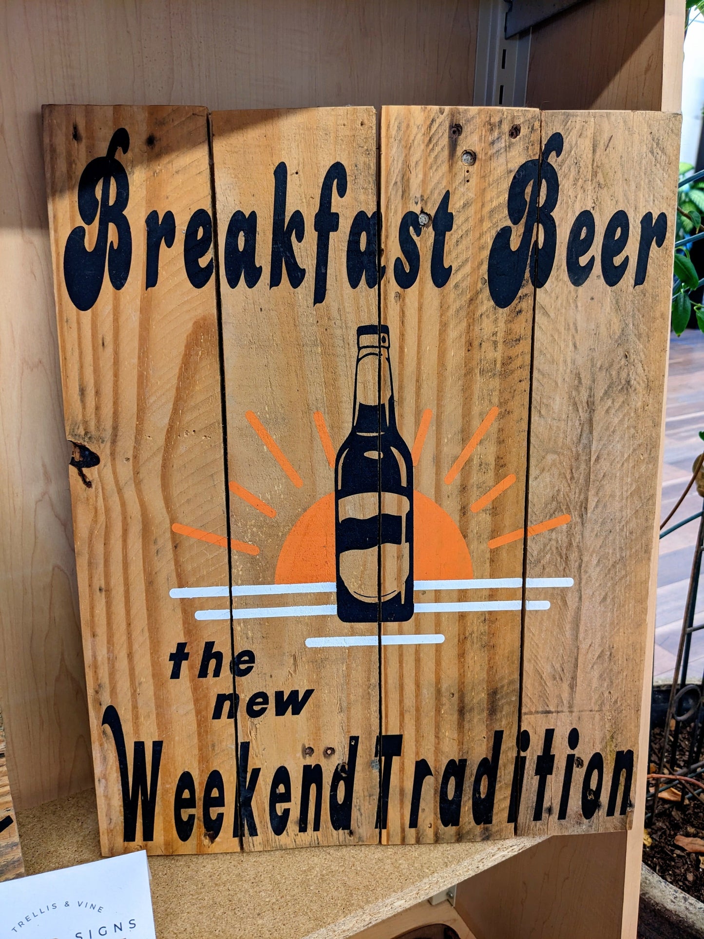 Breakfast Beer Sign - Trellis & Vine Jenni Hollingsworth Sign