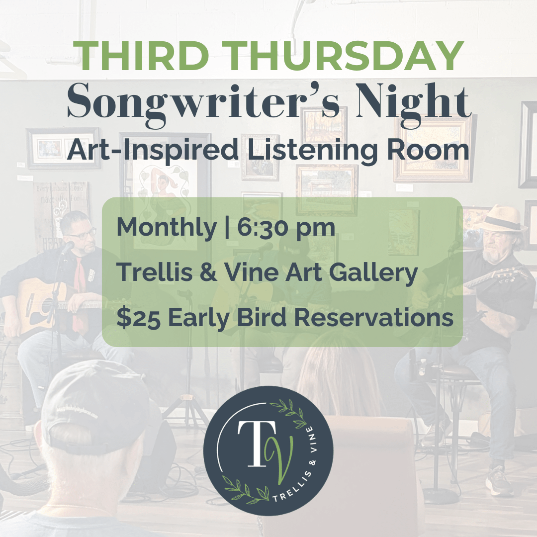 Third Thursday Songwriter Night - Trellis & Vine Trellis & Vine